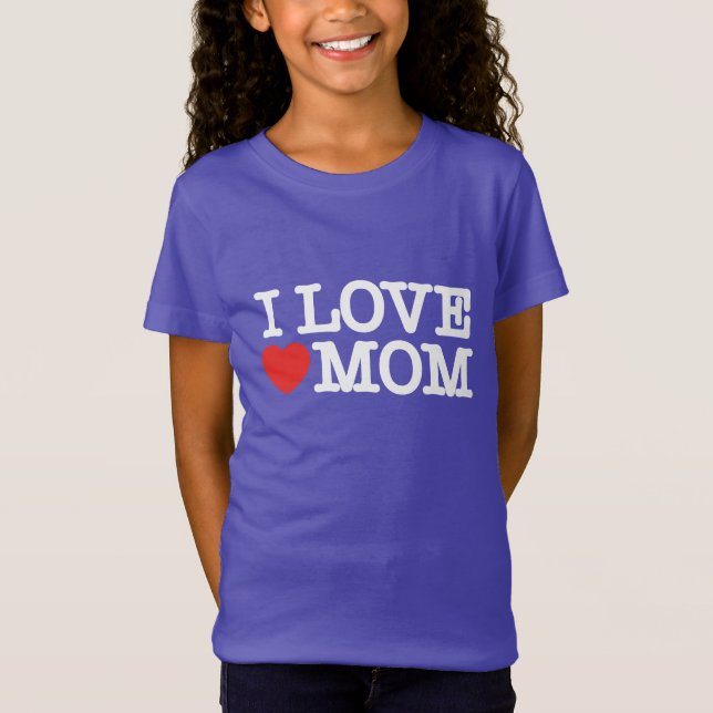 I love mum T-Shirt (Front)