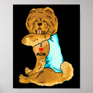 I Love Mum Tattoo Chow Chow Mum Dog Lover Women  Poster