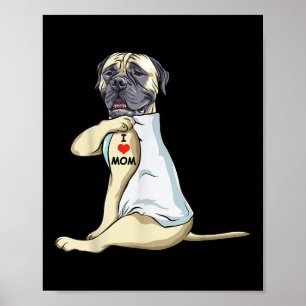 I Love Mum Tattoo English Mastiff Mum Dog Lover Wo Poster
