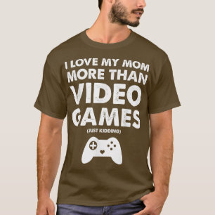 I Love Mum Video Game, Boys Kids Teen T-Shirt