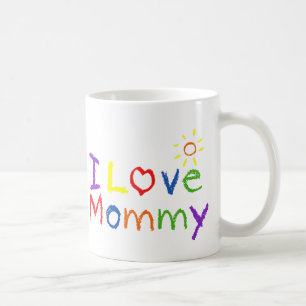 I love Mummy Coffee Mug