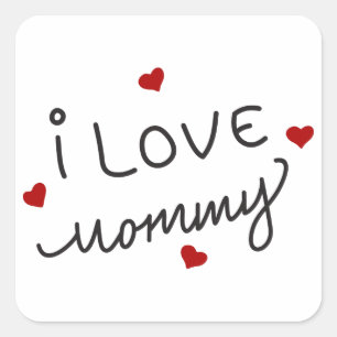 I Love Mummy Square Sticker