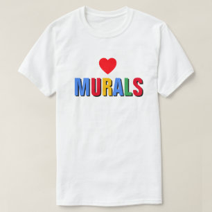 I Love Murals™ T-Shirt