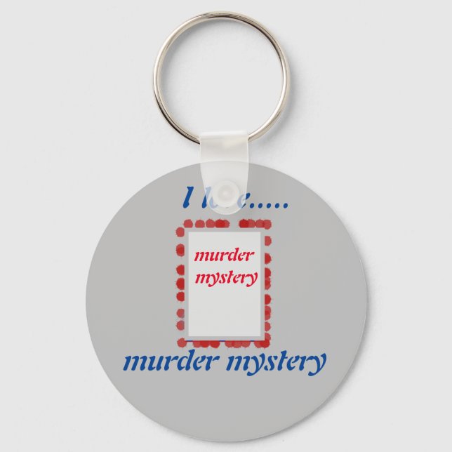 I love murder mystery! wear your book fun   key ring (Front)