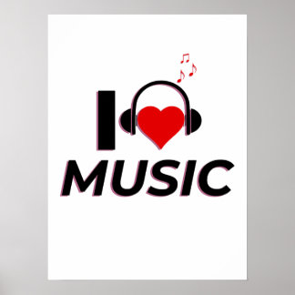 I love music Poster