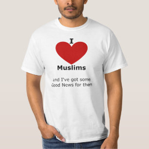 I love Muslims - t shirt for him