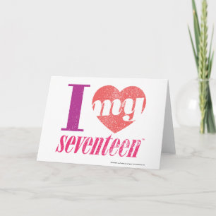 I Love My 17 Pink Card