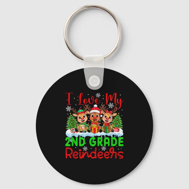 I Love My 2nd Grade Reindeers Christmas Teacher St Key Ring (Front)