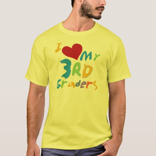 I Love My 3rd Graders Tshirts and Gifts (Front)