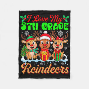 I Love My 5th Grade Reindeers Three Xmas Reindeers Fleece Blanket