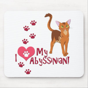 I Love My Abyssinian! Mouse Mat