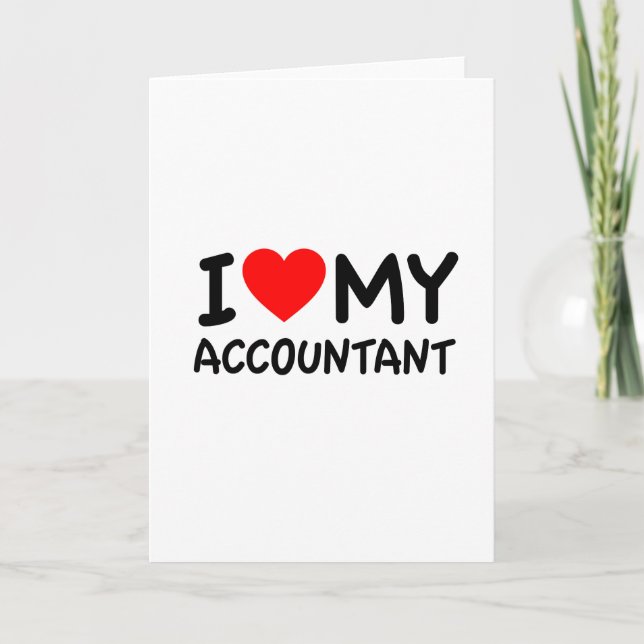 I Love My Accountant Card (Front)