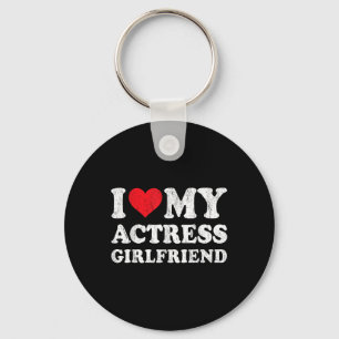 I Love My Actress Girlfriend Funny Boyfriend Valen Key Ring