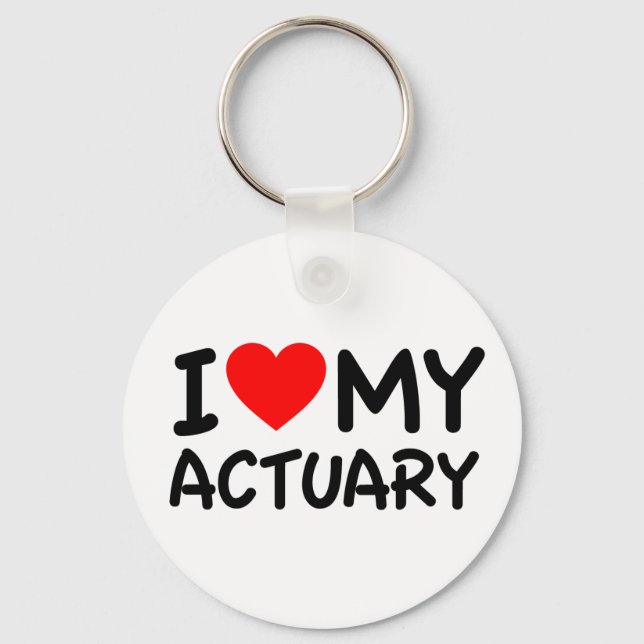I Love My Actuary Key Ring (Front)
