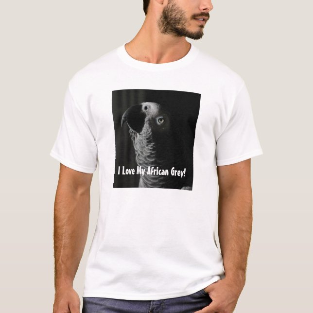 I Love My African Grey! Basic Parrot T-Shirt (Front)