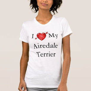 I Love My Airedale Terrier 2 T-Shirt