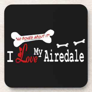 I Love My Airedale Terrier Coaster