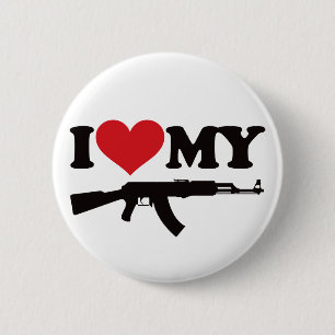 I Love My AK47 6 Cm Round Badge