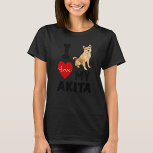 I LOVE MY AKITA Dog Animal Pet Lover Kid Dad Mom A T-Shirt