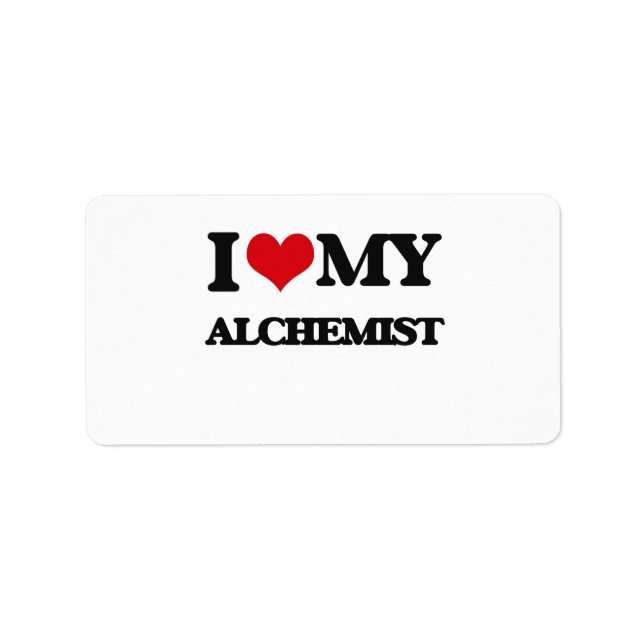 I love my Alchemist Label (Front)