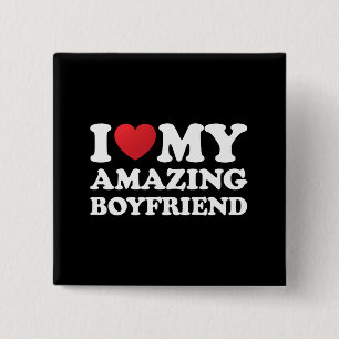 I Love My Amazing Boyfriend I Heart My Hot Bf 15 Cm Square Badge