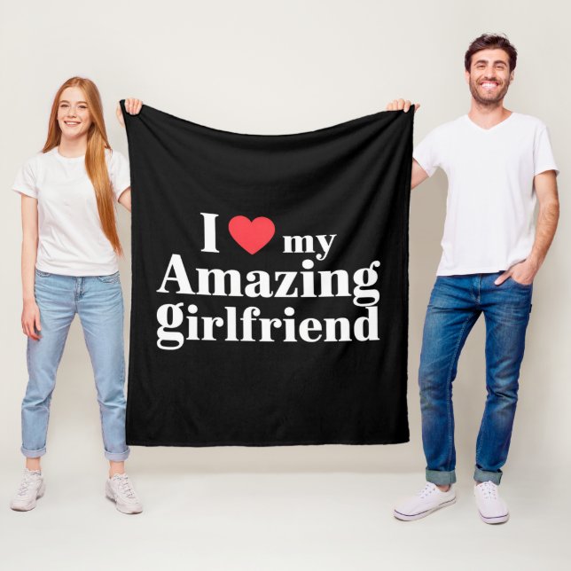 I Love My Amazing Girlfriend I Heart My Hot Gf Fleece Blanket (In Situ)
