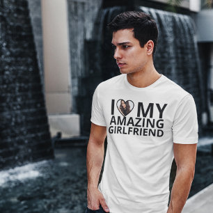 I Love My Amazing Girlfriend Photo Boyfriend  T-Shirt