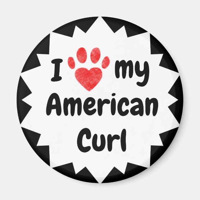 I Love My American Curl Cat Magnet (Front)