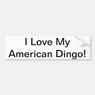 I Love My American Dingo Bumper Sticker