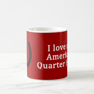 I Love My American Quarter Horse Coffee Mug