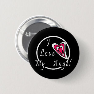 I love my Angel 6 Cm Round Badge