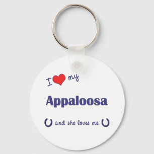 I Love My Appaloosa (Female Horse) Key Ring