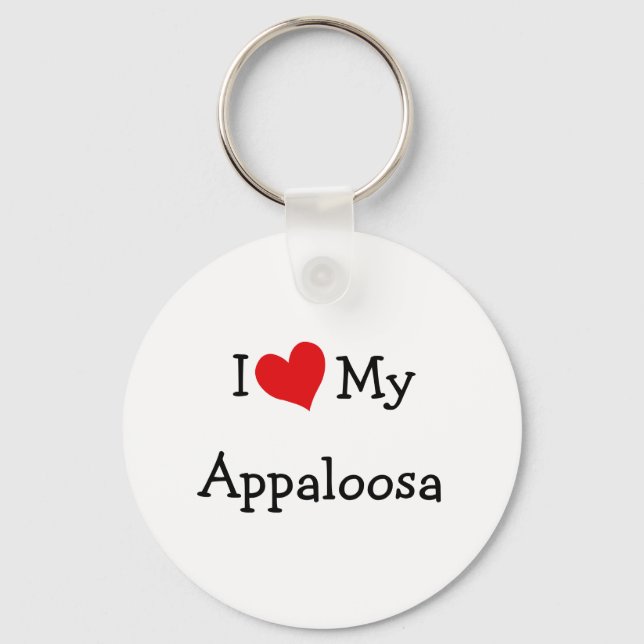 I Love My Appaloosa Key Ring (Front)
