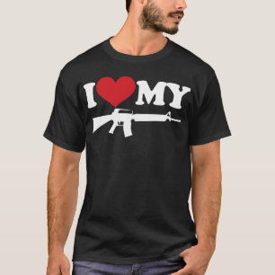 I Love My AR15 T-Shirt