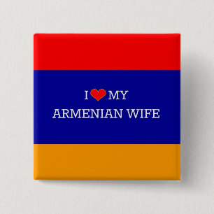 I Love My Armenian Wife, Armenian Flag 15 Cm Square Badge