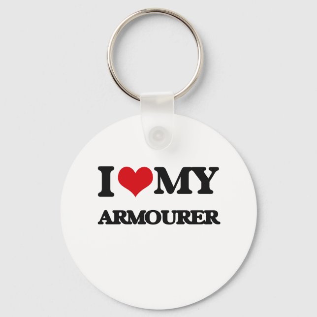 I love my Armourer Key Ring (Front)