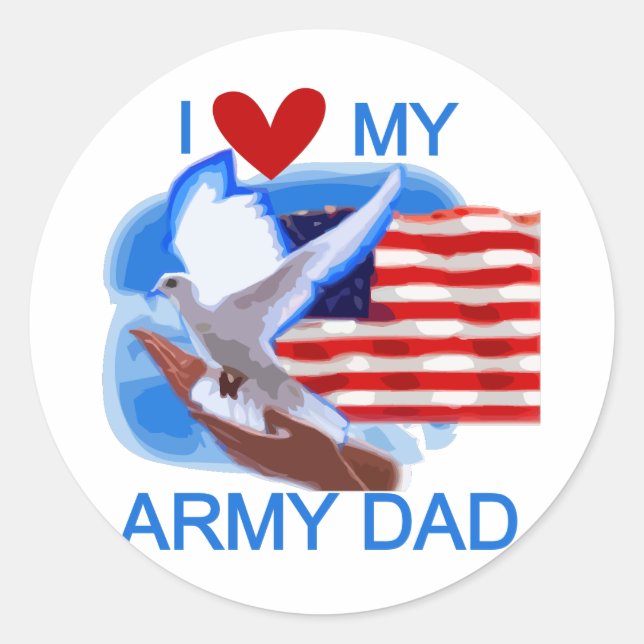 I Love My Army Dad Tshirts and Gifts Classic Round Sticker (Front)