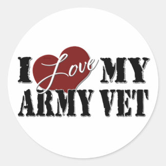 I love My Army Vet Classic Round Sticker