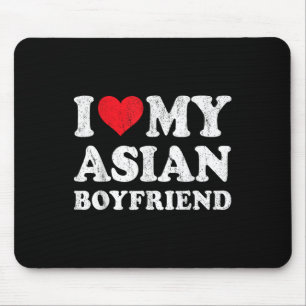 I Love My Asian Boyfriend Funny Girlfriend Valenti Mouse Mat