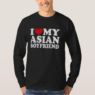 I Love My Asian Boyfriend, I Heart Asian T-Shirt