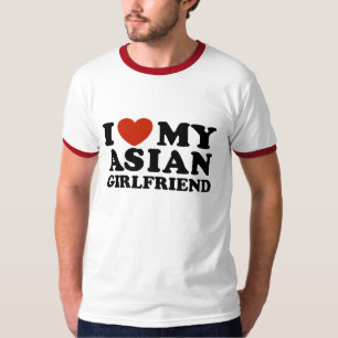 I Love My Asian Girlfriend T-Shirt