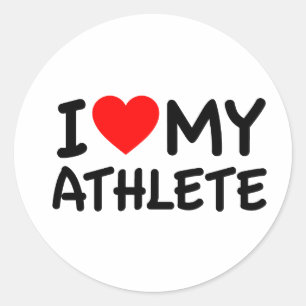 I love my Athlete Classic Round Sticker