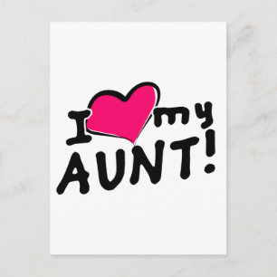 I love my aunt! postcard