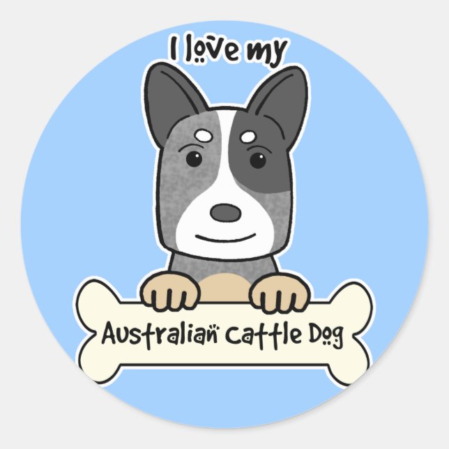 I Love My Australian Cattle Dog Classic Round Sticker (Front)