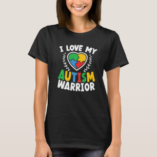 I Love My Autism Warrior Asd Autistic Autism Aware T-Shirt