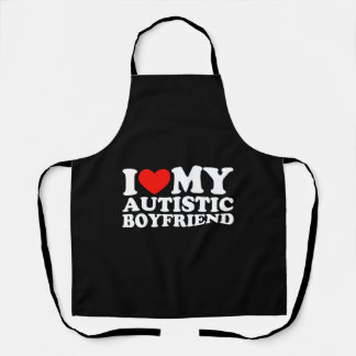 I Love My Autistic Boyfriend Heart My Autistic Bf Apron