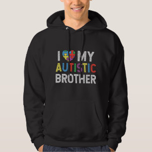 I Love My Autistic Brother Autism Awareness Heart  Hoodie