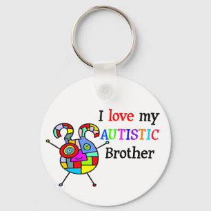 I Love My Autistic Brother Key Ring