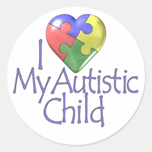 I Love My Autistic Child Classic Round Sticker (Front)