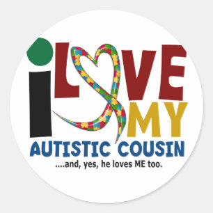 I Love My Autistic Cousin 2 AUTISM AWARENESS Classic Round Sticker